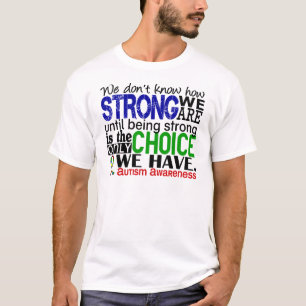Autism How Strong We Are T-Shirt