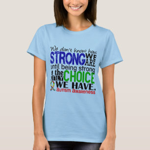 Autism How Strong We Are T-Shirt