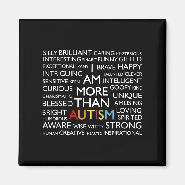 Autism I Am More Than Autism  Magnet (Front)