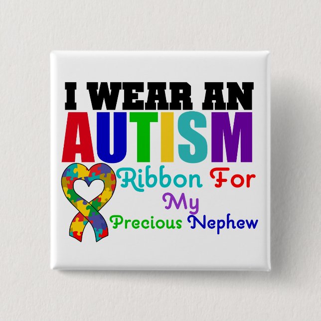 Autism I Wear Ribbon For My Precious Nephew 15 Cm Square Badge (Front)
