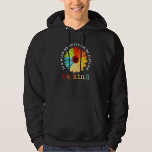 Autism In A World Where You Can Be Anything Be Kin Hoodie