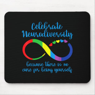 Autism Infinity Neurodiversity No Cure For Being Y Mouse Pad