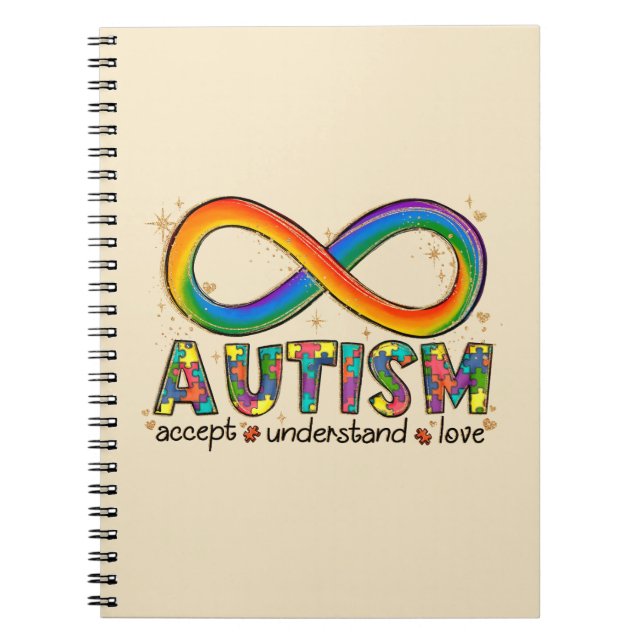 Autism Infinity Symbol Accept, Understand, Love Notebook (Front)