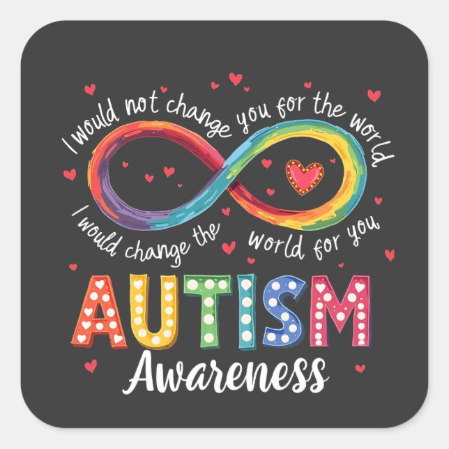Autism Infinity Symbol Autism Awareness Month  Square Sticker (Front)