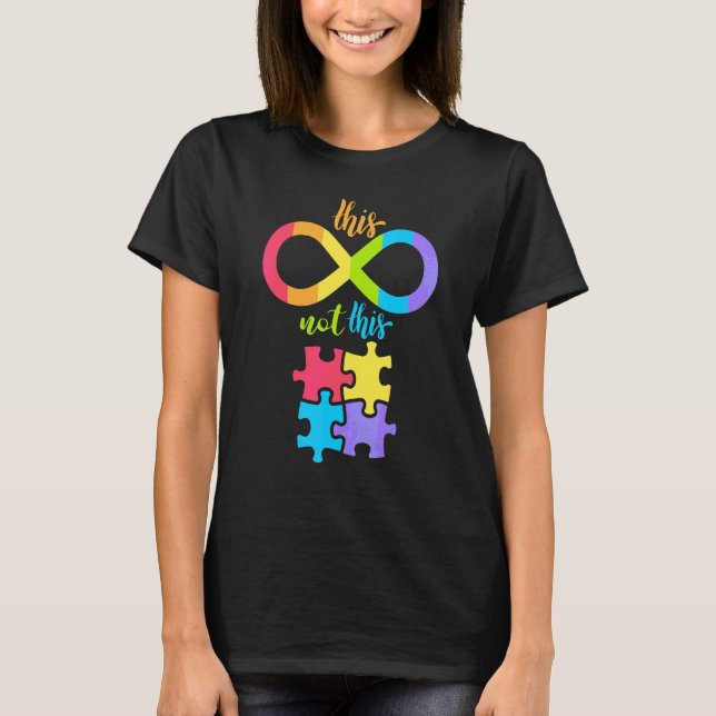 Autism Infinity Symbol Not Puzzle Piece T-Shirt (Front)