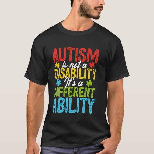 Autism Is A Different Ability Neurodiversity T-Shirt (Front)