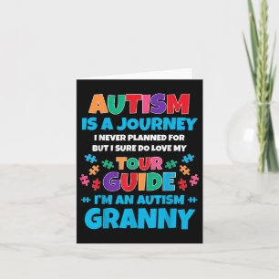 Autism Is A Journey I Never Planned Autism Granny  Card