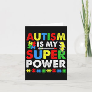 Autism Is My Super Power Autism Awareness Card