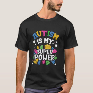 Autism Is My Super Power Autism Awareness Long Sle T-Shirt