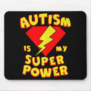 Autism is My Super Power Superhero Autism Awarenes Mouse Pad
