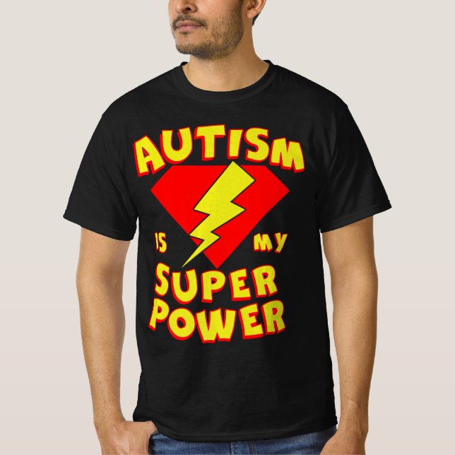 Autism is My Super Power Superhero Autism Awarenes T-Shirt (Front)