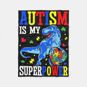 Autism Is My Superpower Autism Awareness Dinosaur Fleece Blanket