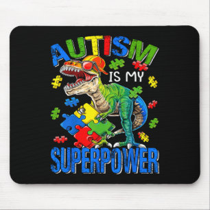 Autism Is My Superpower Autism Awareness Dinosaur  Mouse Pad