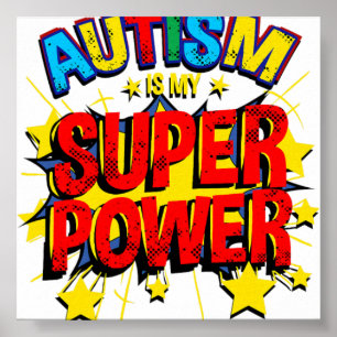Autism Is My Superpower Autistic Kids Boys Girls M Poster