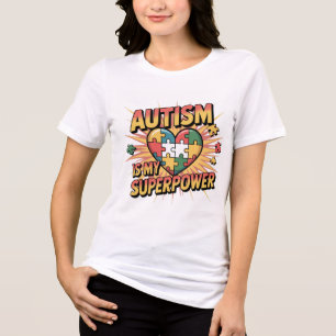 Autism Is My Superpower Colorful Awareness Heart  Tri-Blend Shirt