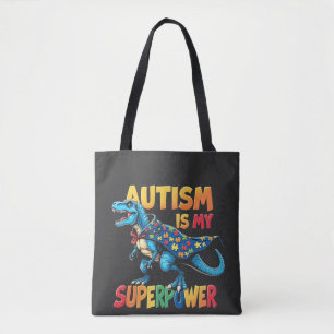 Autism Is My Superpower Dinosaur Autism Awareness Tote Bag