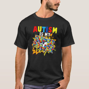 Autism Is My Superpower  Kids Autism Awareness Boy T-Shirt