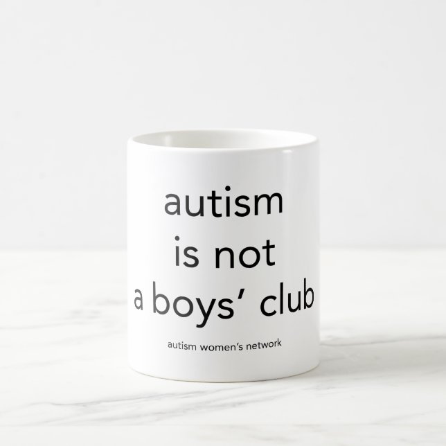 Autism is not a boys club: mug (Center)