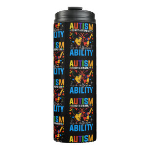 Autism Is Not A Disability It Is A Different Thermal Tumbler