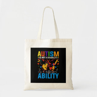 Autism Is Not A Disability It Is A Different Tote Bag