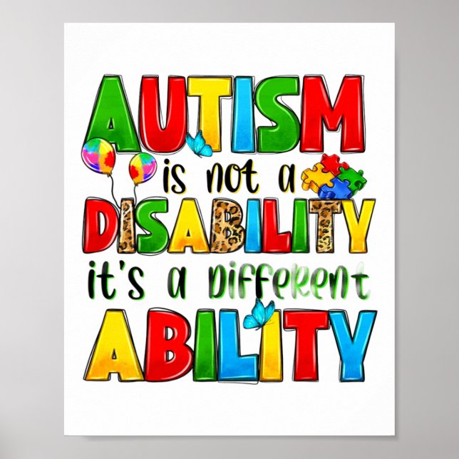 Autism Is Not A Disability It's A Different Abilit Poster (Front)