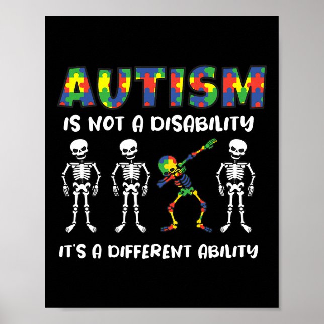 Autism Is Not A Disability It's A Different Abilit Poster (Front)