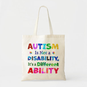 AUTISM Is Not a Disability Tote Bag