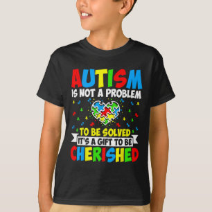 Autism Is Not A Problem To Be Solved - Autism Awar T-Shirt