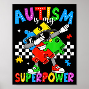 Autism is superpower autism awareness dabbing poster
