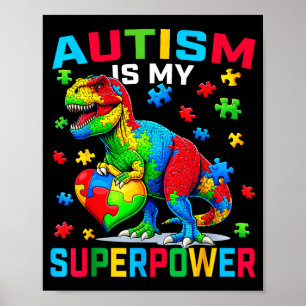 Autism is superpower autism awareness dinosaurs fo poster
