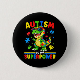Autism is Superpower Dino T-Rex Boy Kids Autism 6 Cm Round Badge