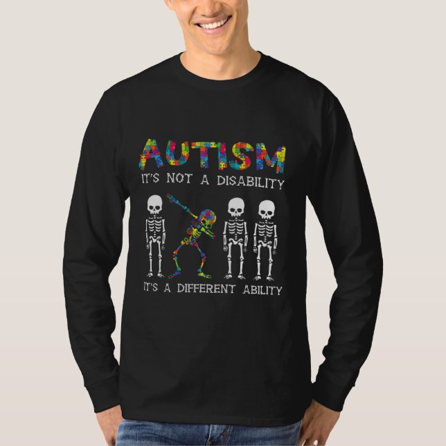 Autism It S A Different Ability Funny Dabbing Skel T-Shirt (Front)