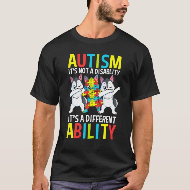 Autism Its A Different Ability Dabbing Siberian Hu T-Shirt (Front)