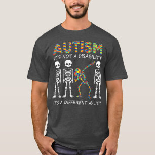 Autism its a different ability Funny Dabbing T-Shirt