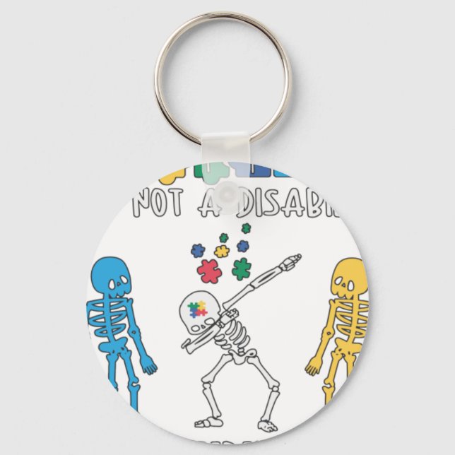 Autism It's Not a Disability, It's a Different Abi Key Ring (Front)