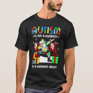 Autism Its Not A Disability It's A Different Abili T-Shirt