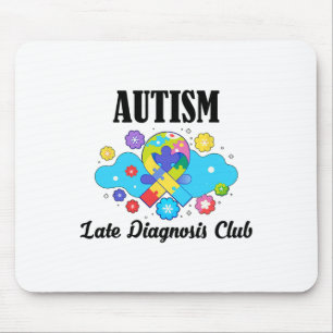 Autism Late Diagnosis Club - Autism Awareness 1 Mouse Pad