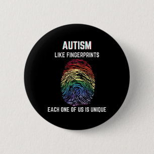 Autism Like Fingerprints We Are All Unique Accepta 6 Cm Round Badge