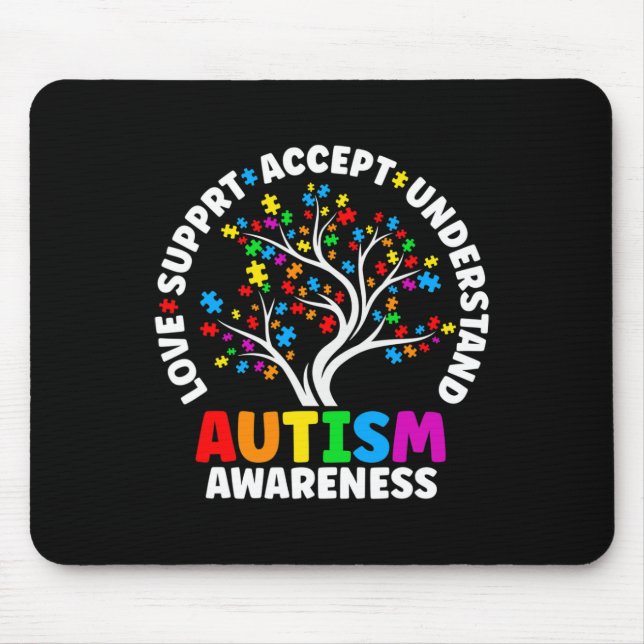 Autism Love Accept Support Autistic Autism Awarene Mouse Pad (Front)