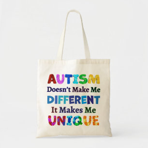 AUTISM Makes Me UNIQUE Tote Bag