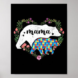 Autism Mama Bear Mum Love Support Child Autism Awa Poster