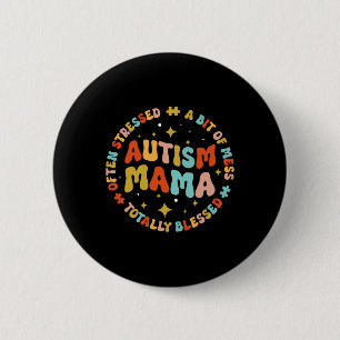 Autism Mama Groovy Autism Awareness Inspirational  6 Cm Round Badge