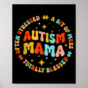 Autism Mama Groovy Autism Awareness Inspirational  Poster