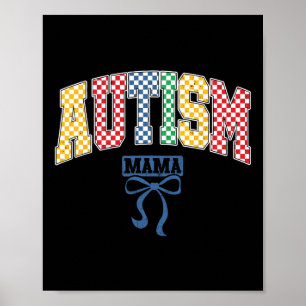 Autism Mama Mum Coquette Bow Autism Awareness Cute Poster