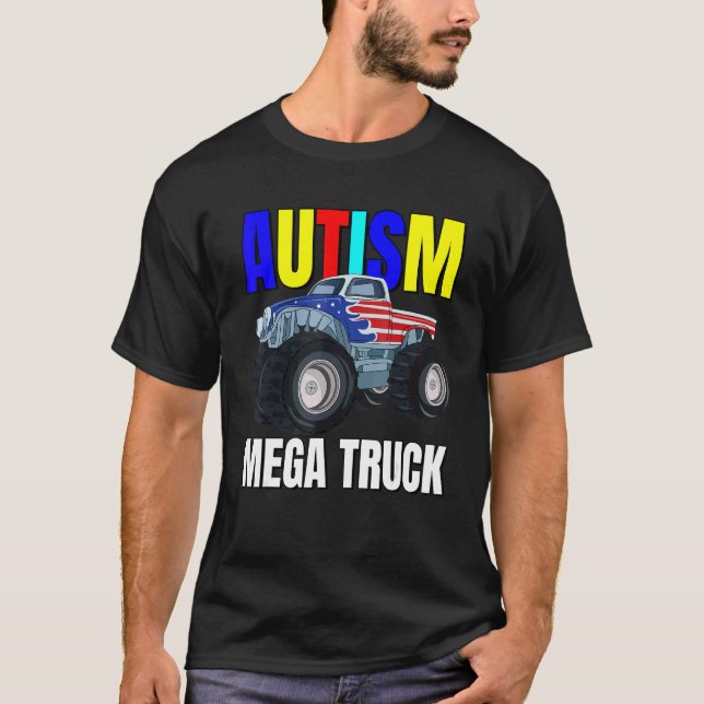 Autism Mega Truck T-Shirt (Front)