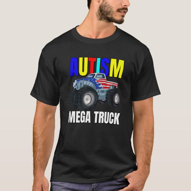 Autism Mega Truck T-Shirt (Front)