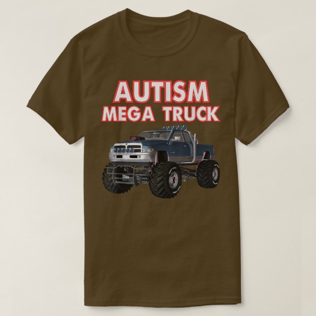 Autism Mega Truck  T-Shirt (Design Front)