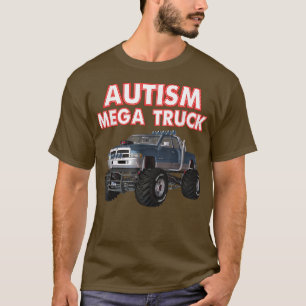 Autism Mega Truck  T-Shirt