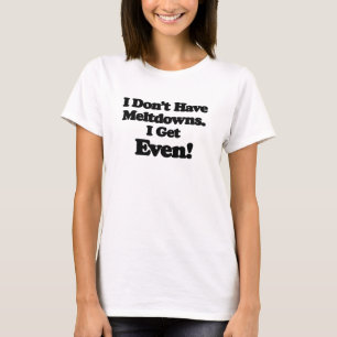 Autism Meltdown T-Shirt