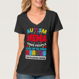 Autism Mema People Look Up Their Heroes Rising Min T-Shirt